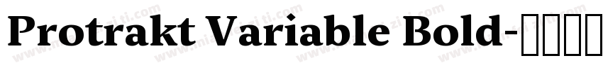 Protrakt Variable Bold字体转换